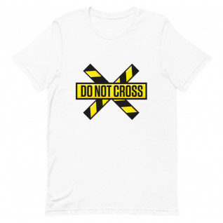 Crime Scene Do Not Cross Unisex T-Shirt