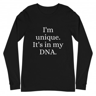 I'm Unique. It's in my DNA Unisex Long Sleeve Tee