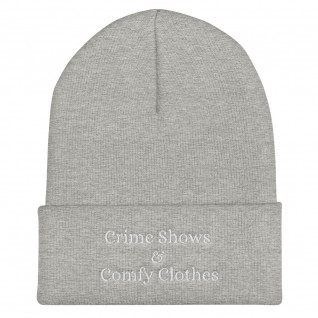 Crime Shows and Comfy Clothes Embroidered Cuffed Beanie