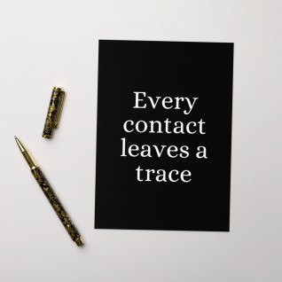 Every Contact Leaves a Trace Greetings Card