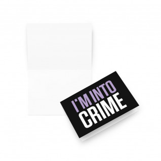 I'm Into Crime Light Purple and White Greetings Card