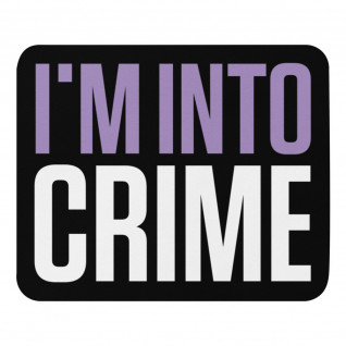 I'm Into Crime Light Purple and White Mouse Pad